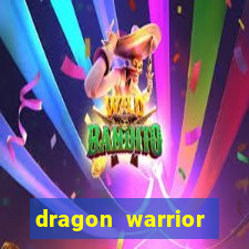 dragon warrior legend champion dinheiro infinito 2024